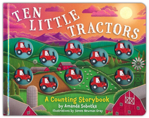 Ten Little Tractors: A Counting Storybook