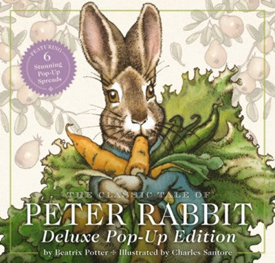 The Classic Tale of Peter Rabbit - Deluxe Pop Up Edition