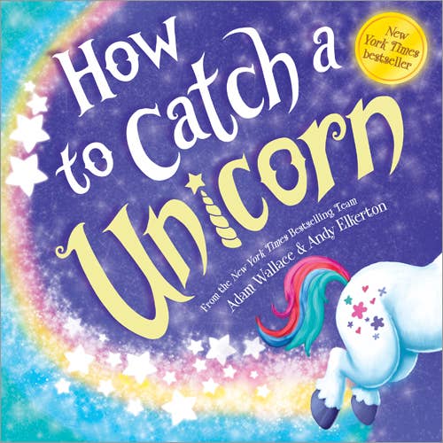 How to Catch A Unicorn