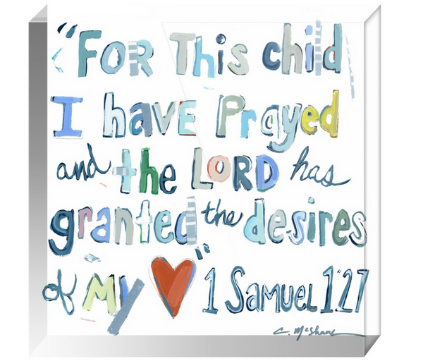 Acrylic Block: 1 Samuel 1:27