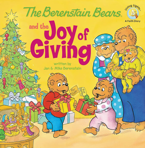 The Berenstain Bears: The Joy of Giving