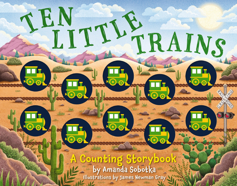 Ten Little Trains : A Counting Storybook