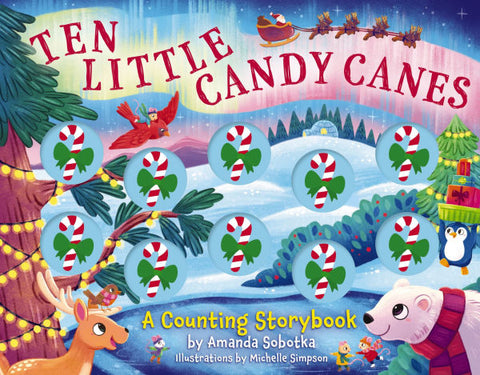 Ten Little Candy Canes : A Counting Storybook